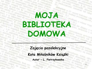 MOJA BIBLIOTEKA DOMOWA