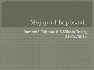 Moj grad-Leposavić