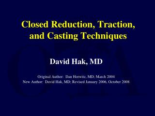 Closed Reduction, Traction, and Casting Techniques
