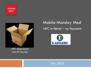 Mobile Monday Med NFC in Retail – no Payment