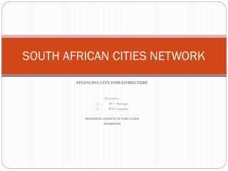 SOUTH AFRICAN CITIES NETWORK