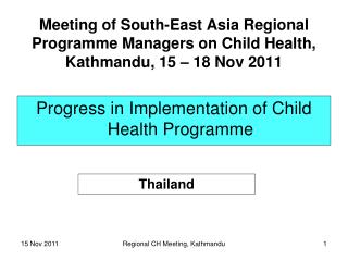 Progress in Implementation of Child Health Programme