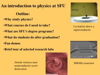 An introduction to physics at SFU
