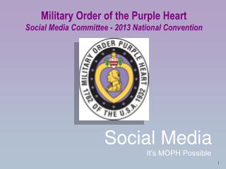 Military Order of the Purple Heart Social Media Committee - 2013 National Convention