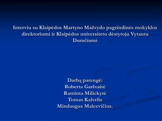 Vytautas Dumčius gimė Šakiuose. Šiaulių universitete studijavo lietuvių filologiją.