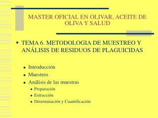 MASTER OFICIAL EN OLIVAR, ACEITE DE OLIVA Y SALUD