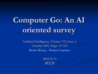Computer Go: An AI oriented survey