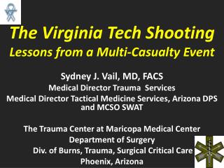 The Virginia Tech Shooting Lessons from a Multi-Casualty Event
