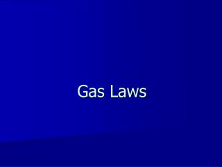 Gas Laws