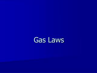 Gas Laws