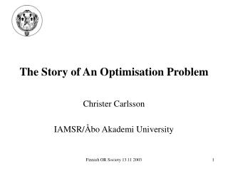 The Story of An Optimisation Problem