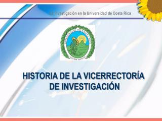 HISTORIA DE LA VICERRECTORÍA DE INVESTIGACIÓN