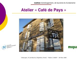 Atelier « Café de Pays »