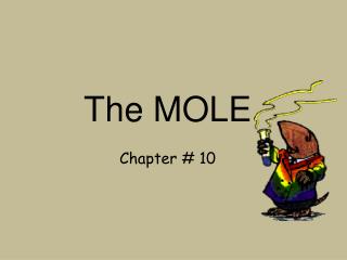 The MOLE