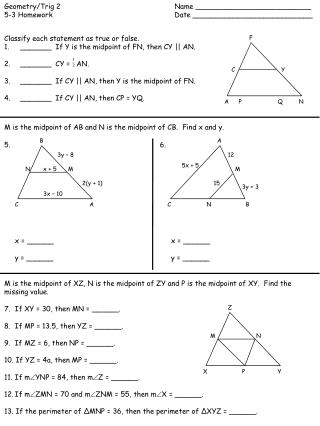 Classify each statement as true or false. _______ If Y is the midpoint of FN, then CY || AN.