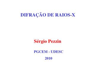 DIFRAÇÃO DE RAIOS-X