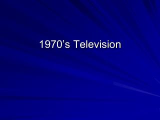 1970’s Television