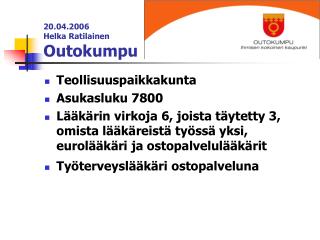 20.04.2006 Helka Ratilainen Outokumpu