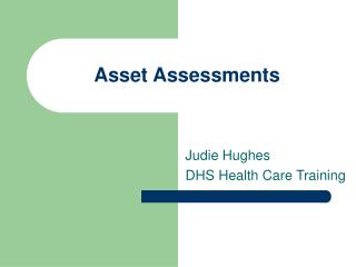 Asset Assessments