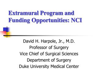 Extramural Program and Funding Opportunities: NCI