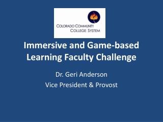 Immersive and Game‐based Learning Faculty Challenge