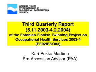 Kari-Pekka Martimo Pre-Accession Advisor (PAA)