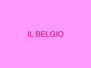 IL BELGIO