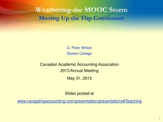 Weathering the MOOC Storm Moving Up the Flip Continuum