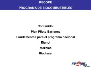 RECOPE PROGRAMA DE BIOCOMBUSTIBLES