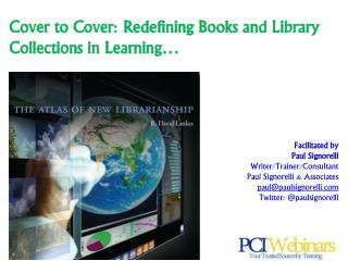Cover to Cover: Redefining Books and Library Collections in Learning…
