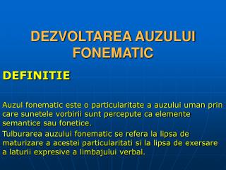 DEZVOLTAREA AUZULUI FONEMATIC