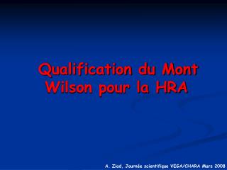 Qualification du Mont Wilson pour la HRA