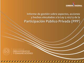 Modernización y ampliación del Aeropuerto Silvio Pettirossi . Duplicación de las rutas 2 y 7.