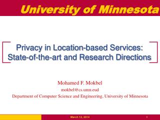 Privacy in Location-based Services: State-of-the-art and Research Directions