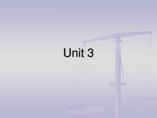 Unit 3