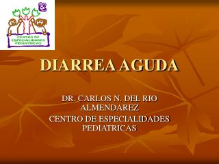 DIARREA AGUDA