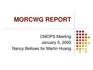 MORCWG REPORT