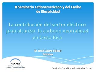 La contribución del sector eléctrico para alcanzar la carbono neutralidad en Costa Rica