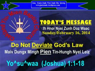 Do Not Deviate God’s Law Maiv Dungx Mingh Pien Tin-Hungh Nyei Leiz