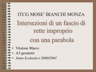 ITCG MOSE’ BIANCHI MONZA