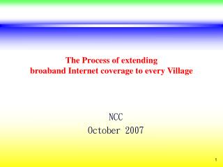 The Process of extending broaband Internet coverage to every Village