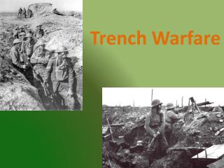 Trench Warfare