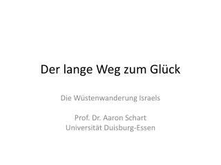 Der lange Weg zum Glück