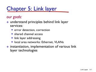 Chapter 5: Link layer