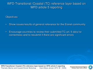 WFD-Transitional /Coastal (TC) reference layer based on WFD article 5 reporting