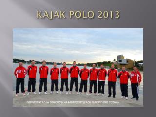 KAJAK POLO 2013