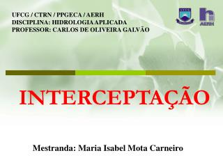 INTERCEPTAÇÃO