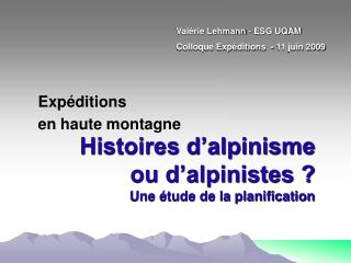 Histoires d’alpinisme ou d’alpinistes ? Une étude de la planification