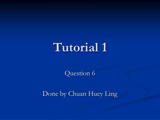 Tutorial 1