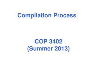 Compilation Process